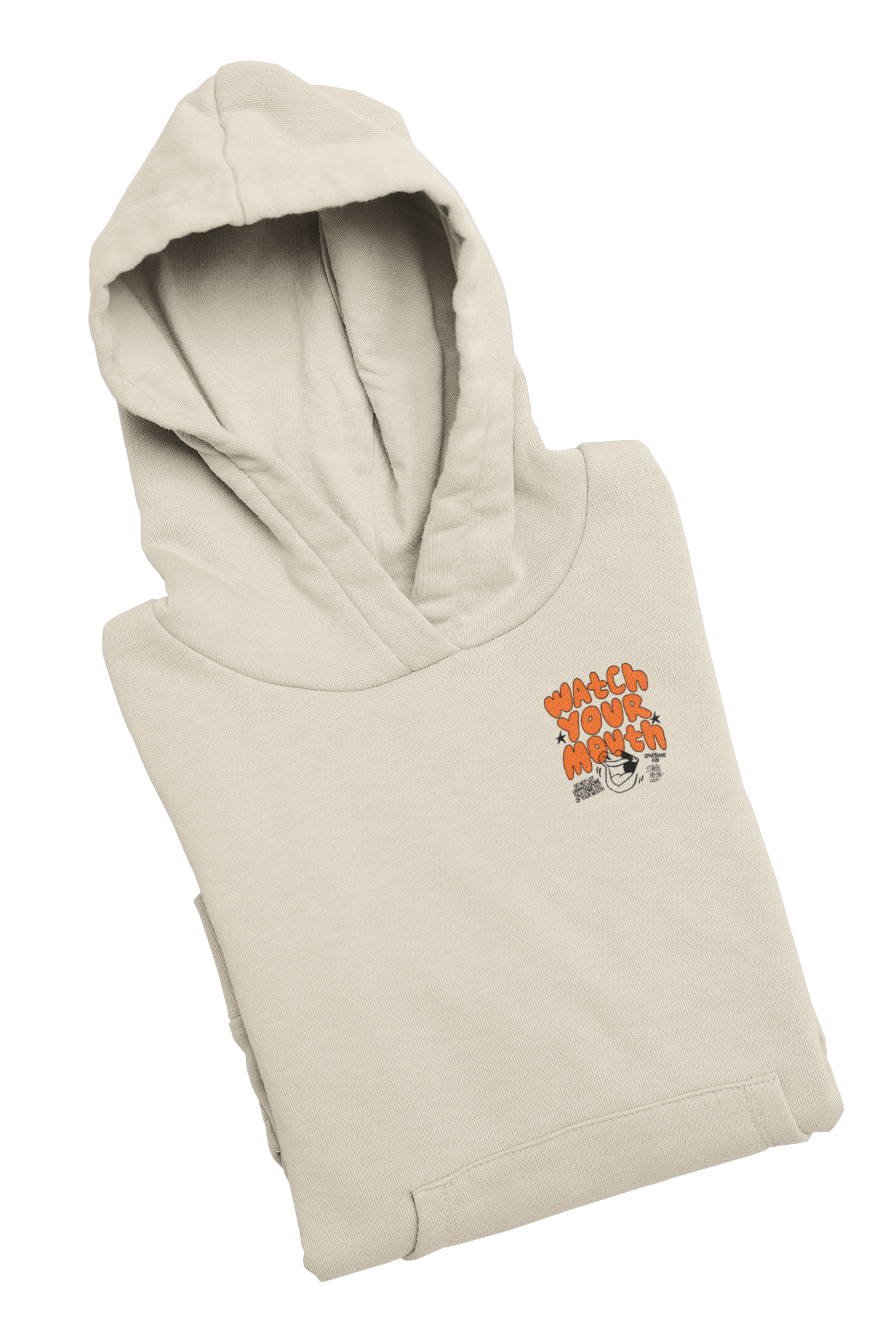 Watch Your Mouth Hoodie